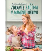 Zdravie začína v maminej kuchyni