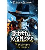 Kráľovstvo skazených (Detektív Kostlivec 7)