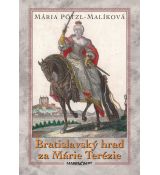 Bratislavský hrad za Márie Terézie