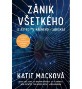 Zánik všetkého (z astrofyzikálneho hľadiska)