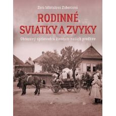 Rodinné sviatky a zvyky