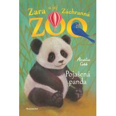 Zara a jej Záchranná zoo - Nezbedná panda