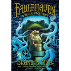 Fablehaven 2 – Východ večernice