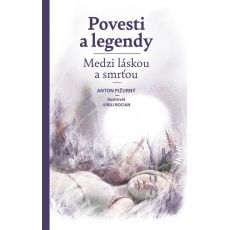 Povesti a legendy - Medzi láskou a smrťou