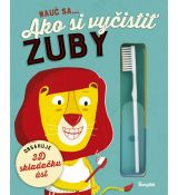 Nauč sa... Ako si vyčistiť zuby