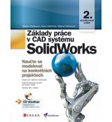 Základy práce v CAD systému SolidWorks